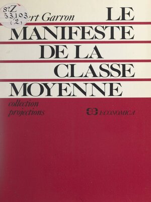 cover image of Le manifeste de la classe moyenne